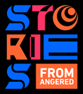Stories from Angered